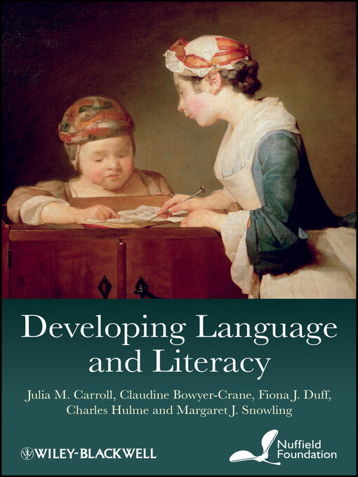 Title details for Developing Language and Literacy by Julia M. Carroll - Available